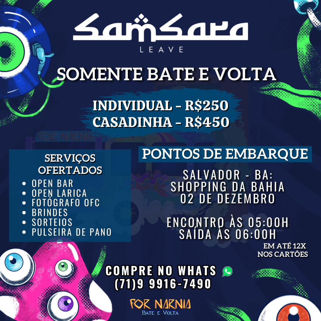 EXCURSÃO SAMSARA LEAVE – FOR NÁRNIA BATE E VOLTA