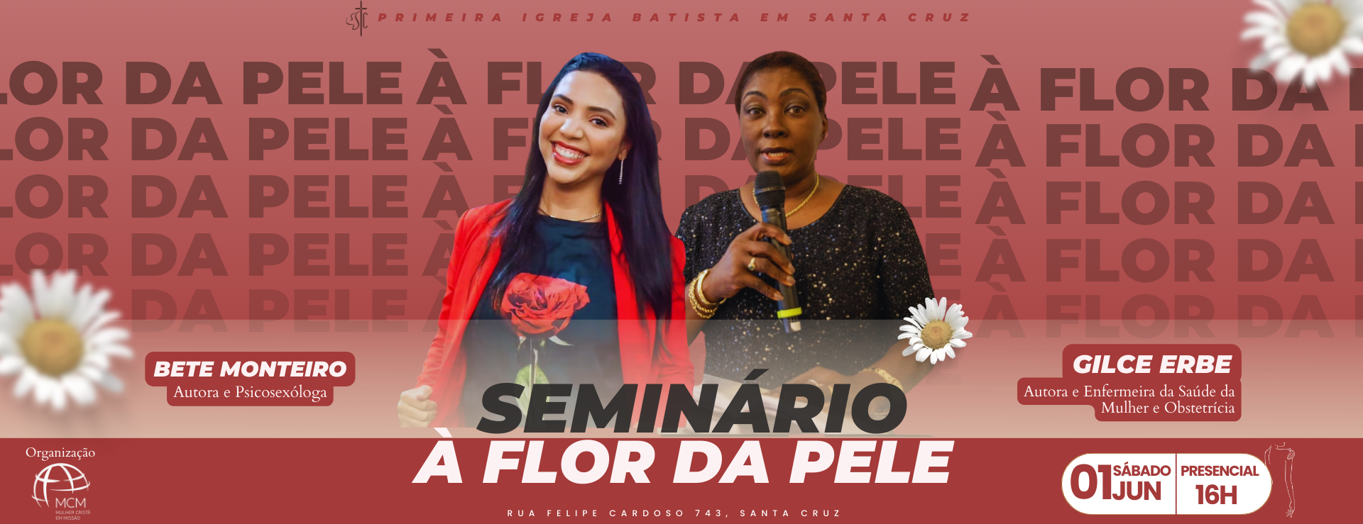 A FLOR DA PELE – PIB SANTA CRUZ