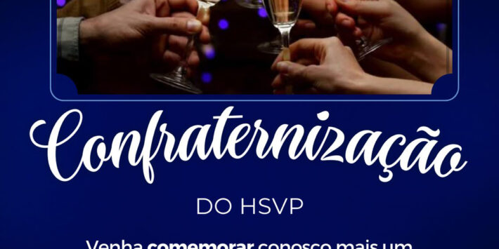 CONFRATERNIZAÇÃO HSVP